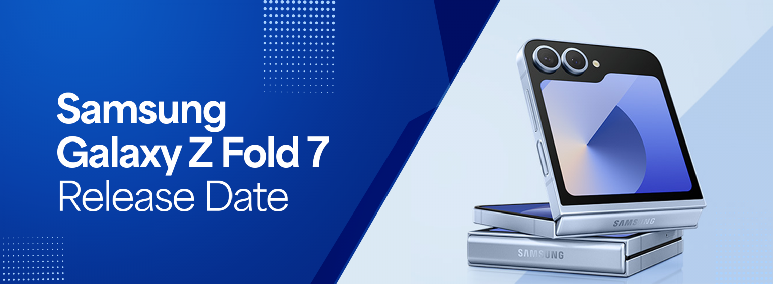 Galaxy Z Fold 7 Release Date, Specs, Price & Features Explained