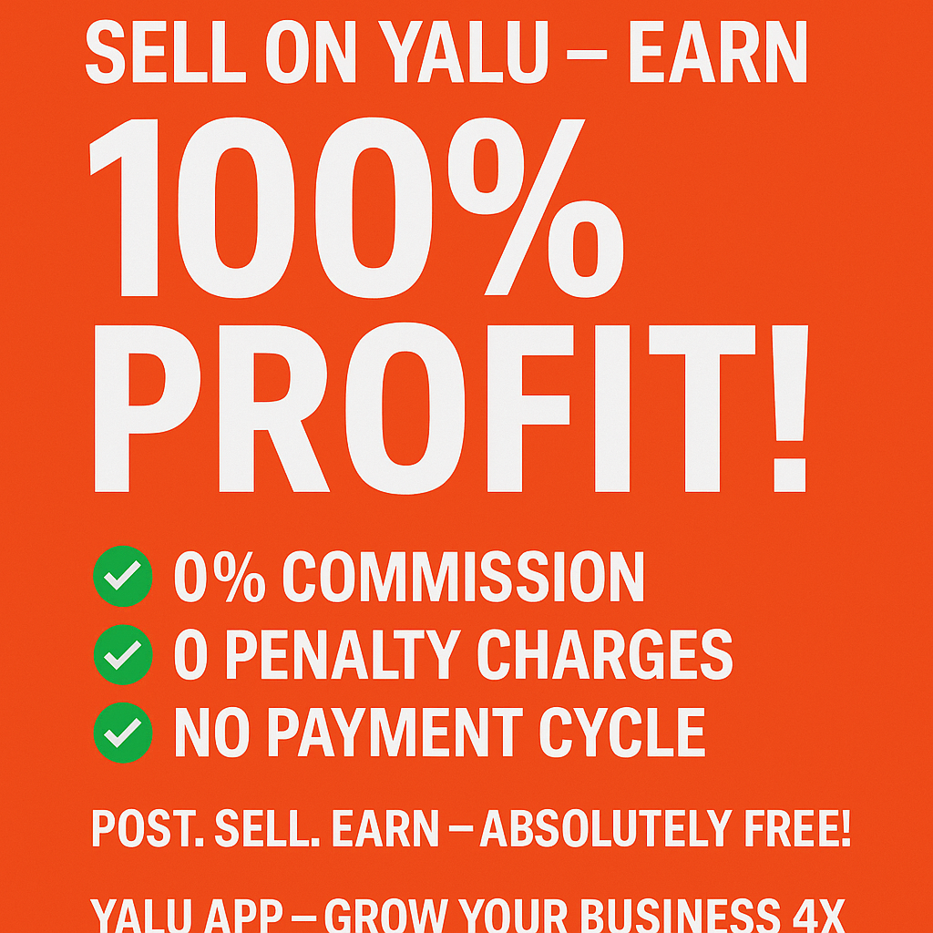 Yalu India: 0% Commission, 100% Profit – Sell Free, Earn More!